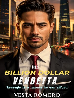 cover image of His Billion Dollar Vendetta